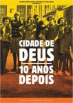 cidadededeus10anos_1