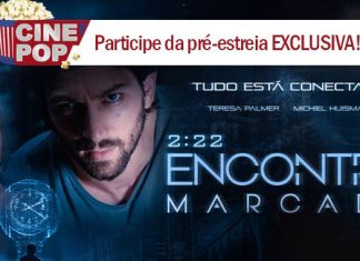 Lista de participantes da pré-estreia EXCLUSIVA do suspense ‘2:22 – Encontro Marcado’