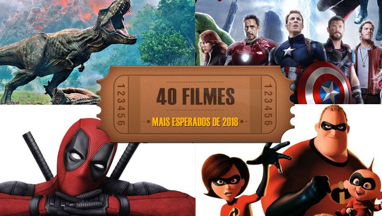 Cinema: os 33 filmes mais aguardados do 2º semestre de 2018