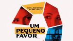 Teaser 02 – Um Pequeno Favor