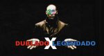 dubladooulegendado
