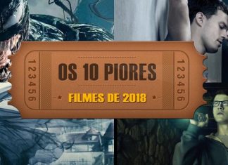 Os 10 Piores Filmes de 2018