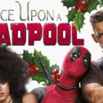 Once-Upon-a-Deadpool-poster-e1544641568256