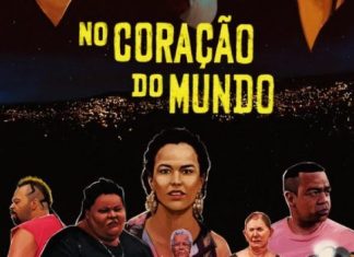 Crítica | No Coração do Mundo – Uma ótima surpresa do cinema nacional!