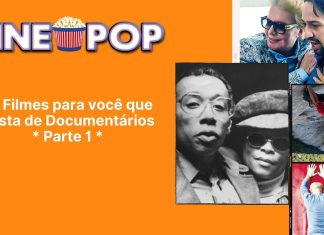 10 Filmes para você que gosta de Documentários