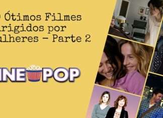 10 Ótimos Filmes Dirigidos por MULHERES – Parte 2