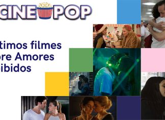 8 ótimos filmes sobre Amores Proibidos