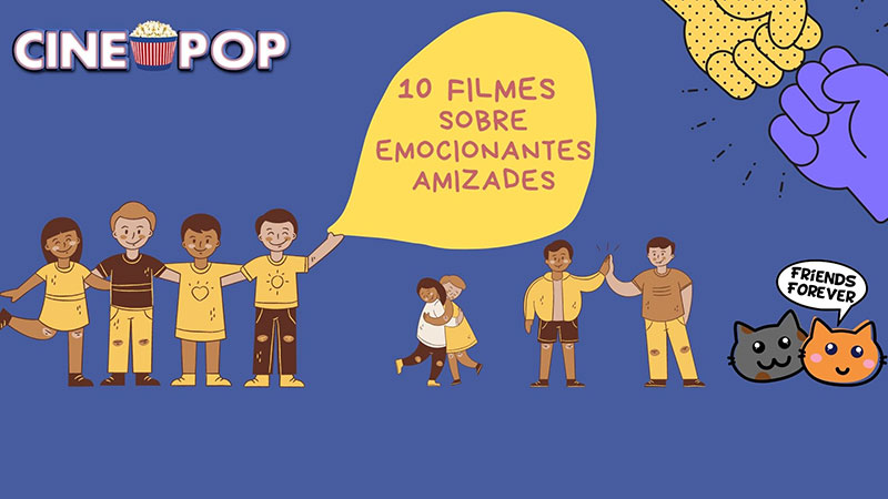 Dia do Amigo: 10 filmes de comédia para comemorar com as amizades - A  Crítica de Campo Grande