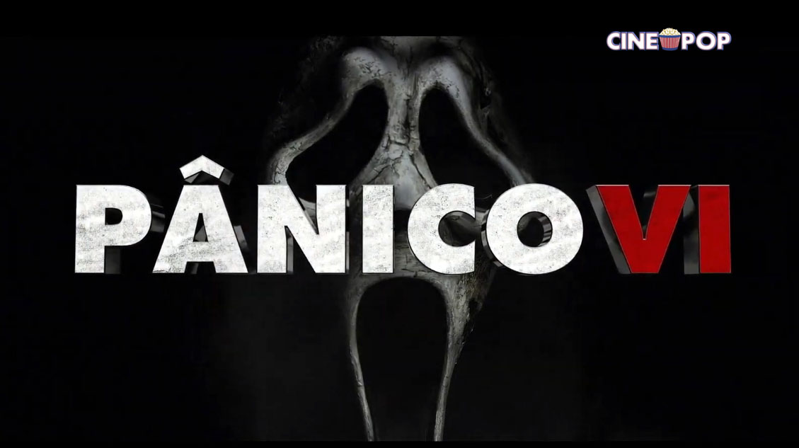 Pânico 6' será para MAIORES de 18 anos no Brasil - CinePOP