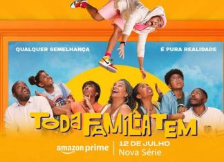 Crítica | Toda Família Tem – Pedro Ottoni Estrela Nova Série de Humor Para Almoço em Família na Prime Video toda familia tem poster