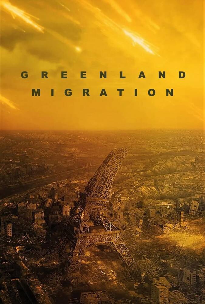 Pôster filme 'Greenland Migration' com cidade destruída