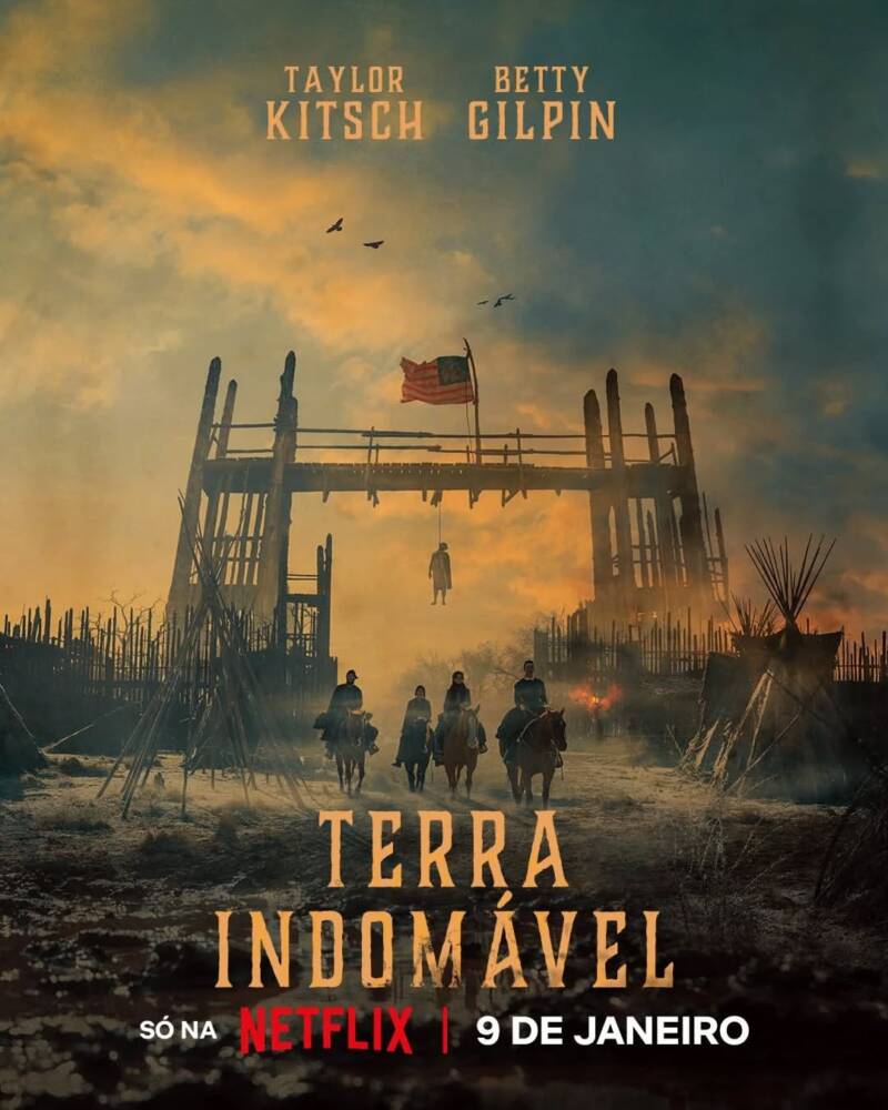 Terra Indomável,Netflix