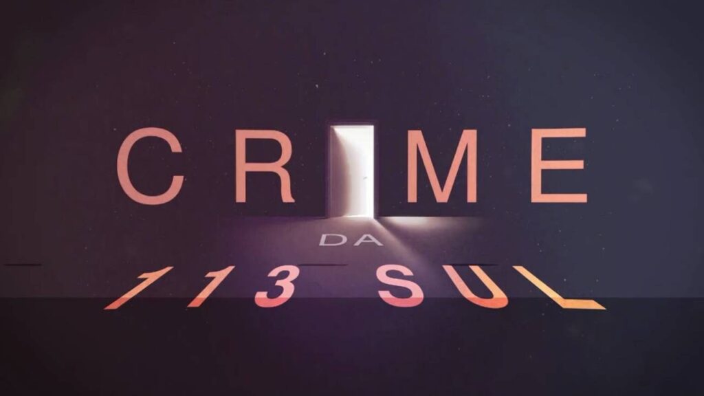 Crime da 113 Sul 1