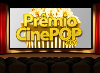 Prêmio CinePOP 2026 | ‘O Agente Secreto’ e ‘Pecadores’ dominam a lista de VENCEDORES; Confira!
