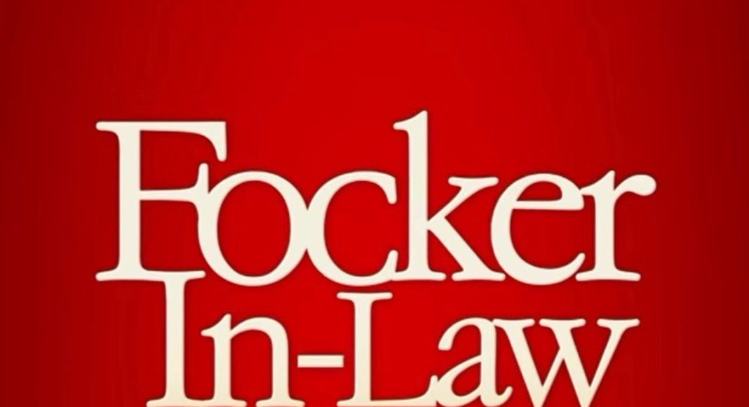 Red background with large white text reading 'Focker In-Law'.